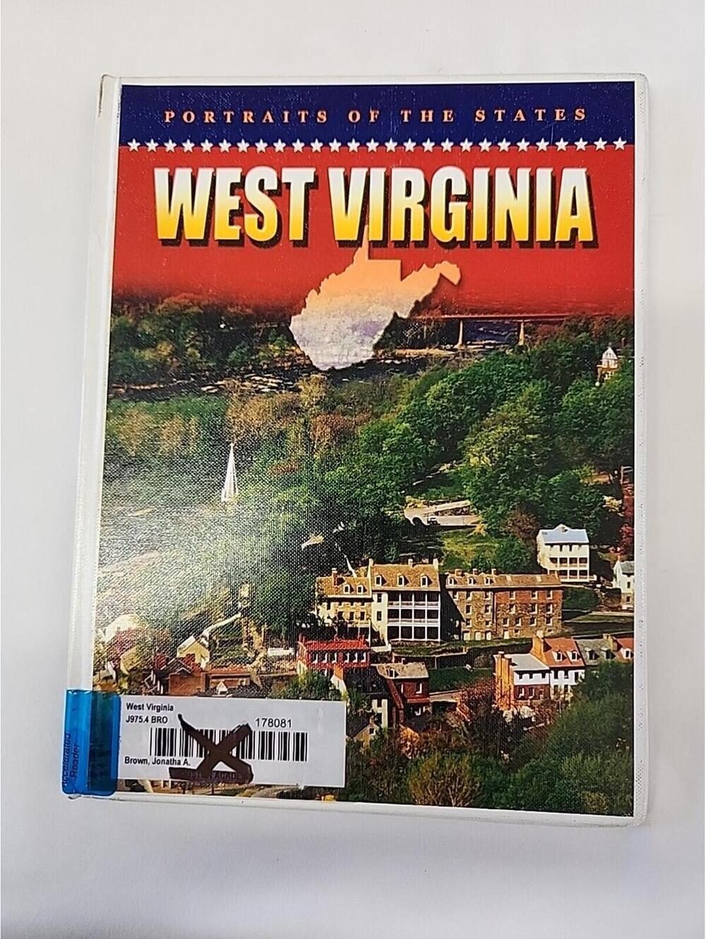 Portraits Of The States West Virginia Hardcover Book